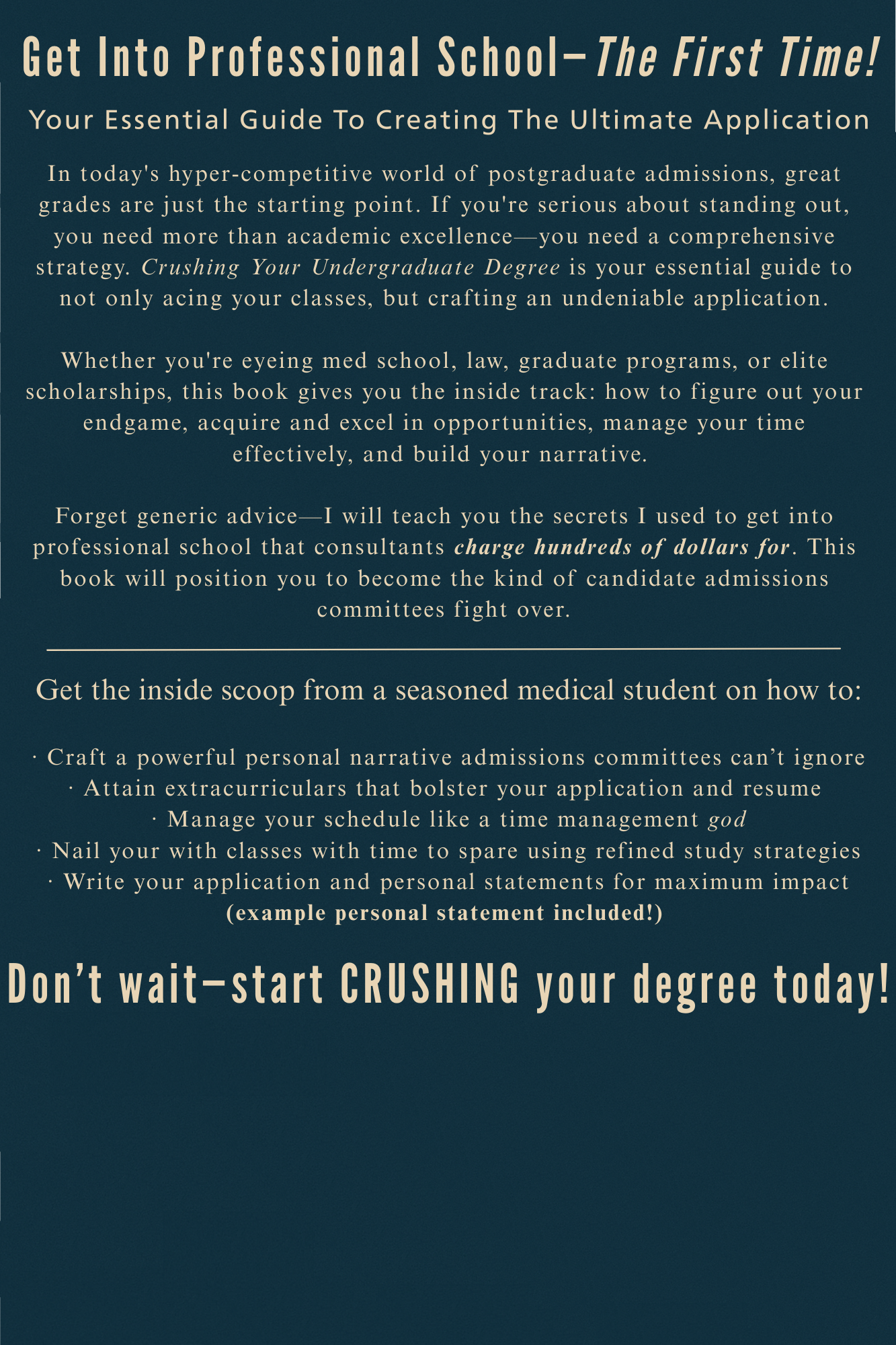 Crushing Your Undergraduate Degree: Master Your Application and Get Your Spot at Professional School